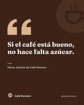 Una frase de tu equipo (Café Romero, proyecto de demostración)